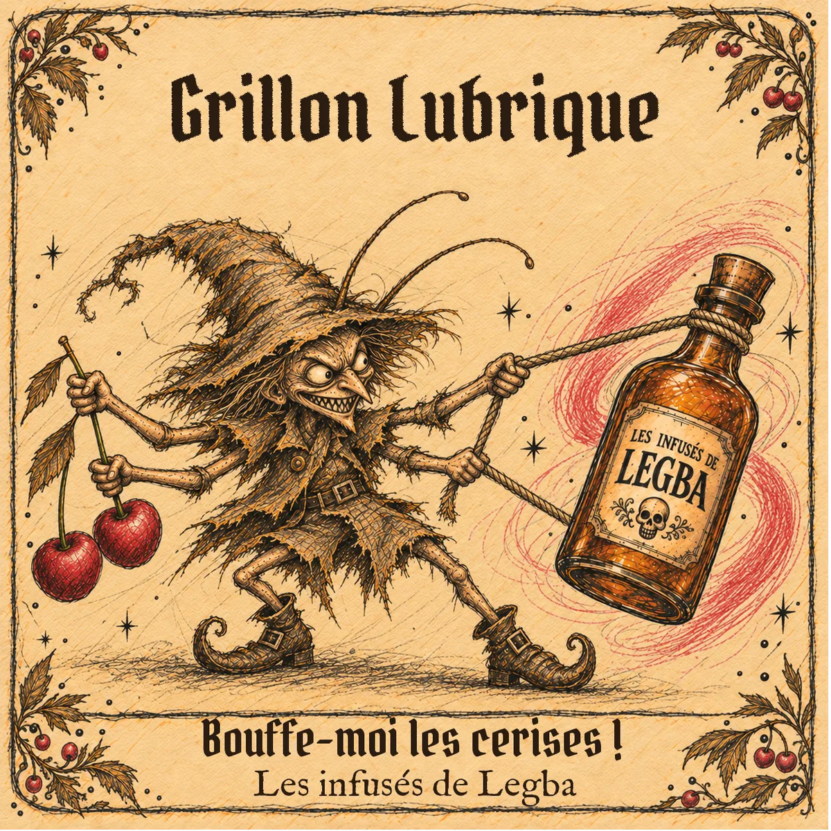 Grillon Lubrique, boisson spiritueuse rhum - griotte, ananas et cynorrhodon, 40 % vol, étiquette recto